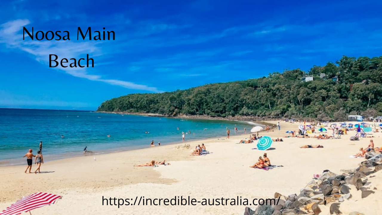 Noosa Main Beach - Best Beaches in Australia 