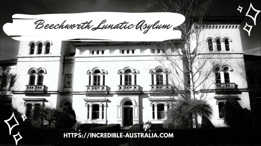 Beechworth Lunatic Asylum