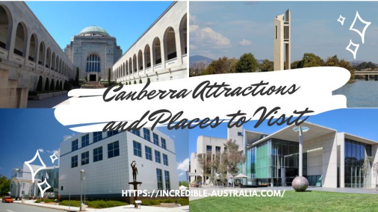 13 Attractions in Canberra and Places to Visit
