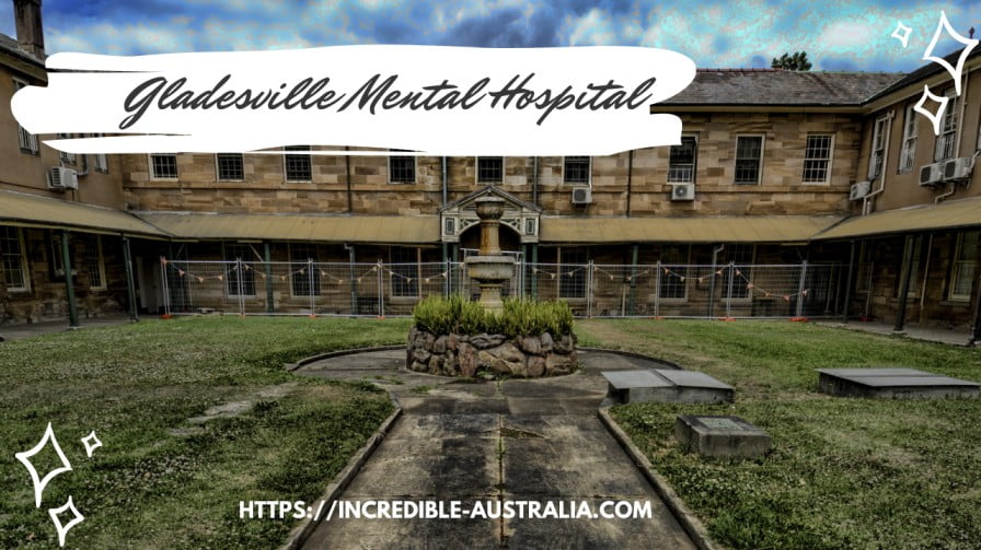 Gladesville Mental Hospital