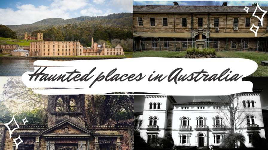 You are currently viewing Top 7 Haunted places in Australia