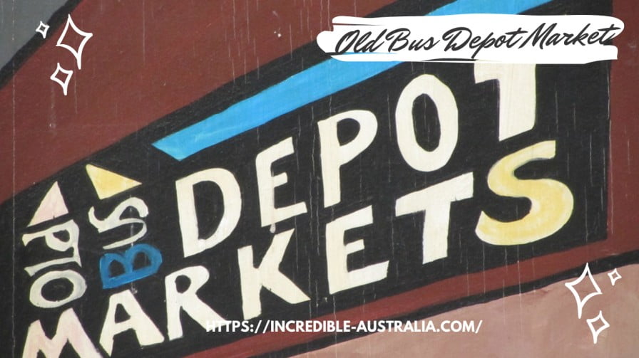 Old Bus Depot Market - Unique things to do in Canberra 