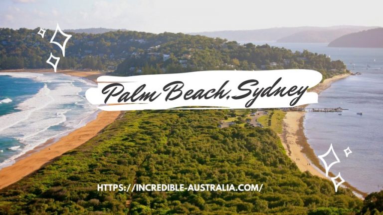 Beautiful Palm Beach Sydney and No 1 Popular Spot for Locals