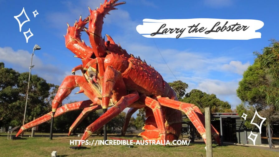 Lary the Lobster - Robe South Australia