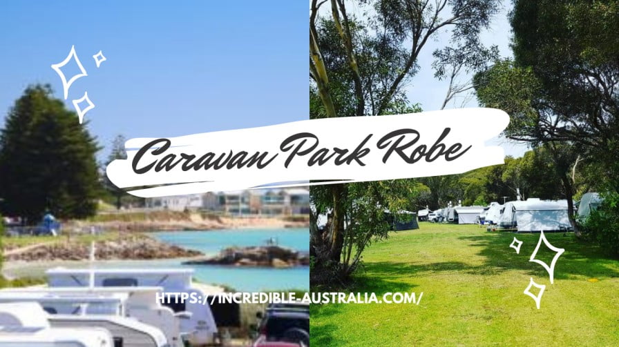 Read more about the article 4 Beautiful and Cosy Caravan Park Robe