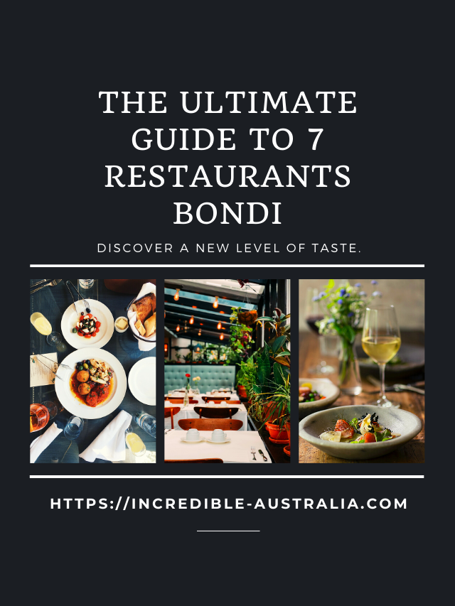 The Ultimate Guide to 7 Restaurants Bondi
