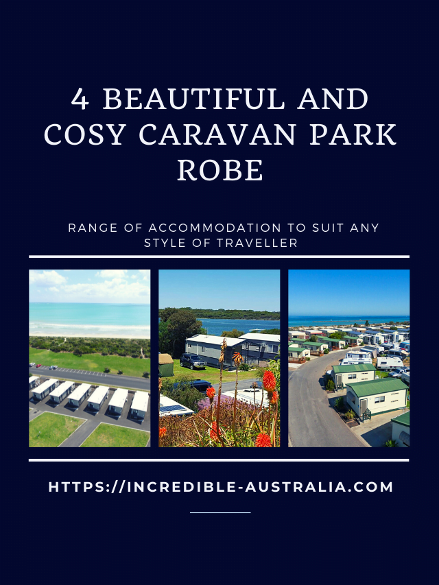 4 Beautiful and Cosy Caravan Park Robe