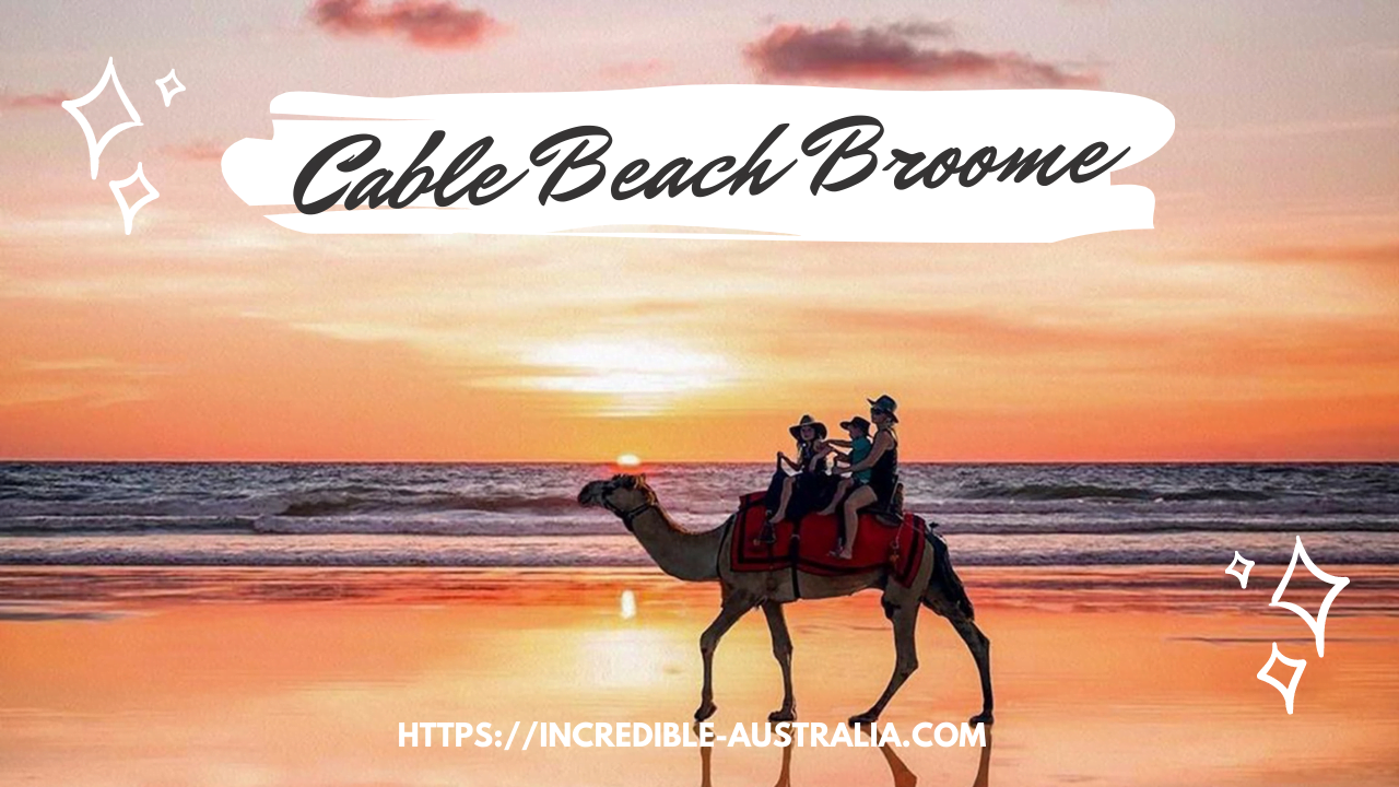 Cable Beach Broome