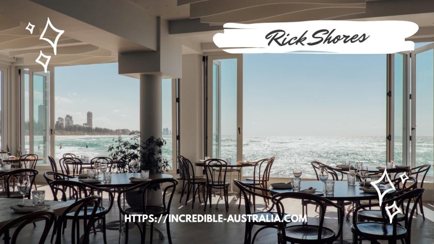 Rick Shores - Best Restaurants Gold Coast