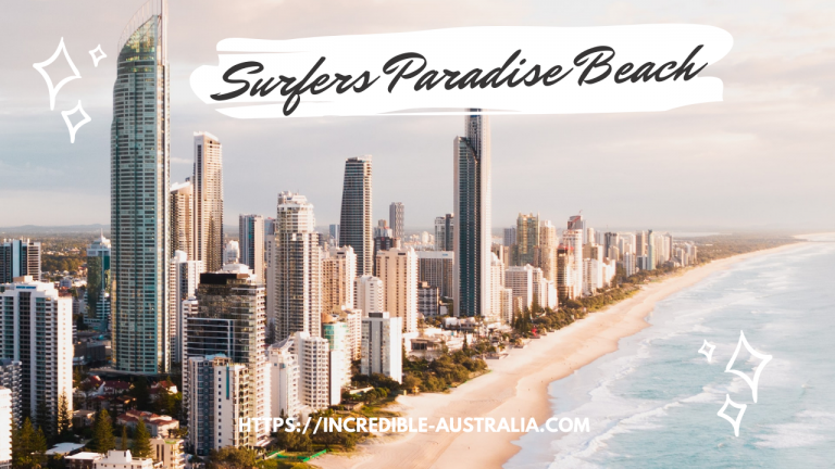 Amazing Surfers Paradise Beach and Top 4 Beach Activities