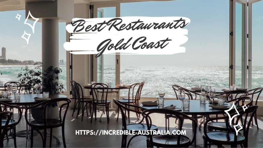 Read more about the article 7 Best Restaurants Gold Coast