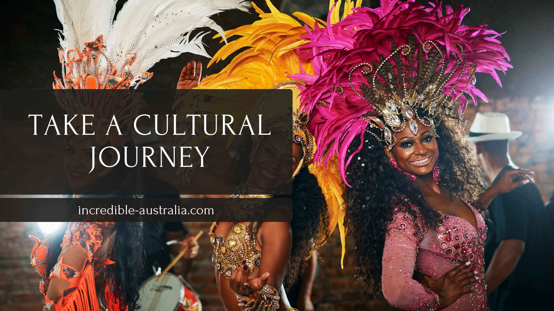 Take a Cultural Journey