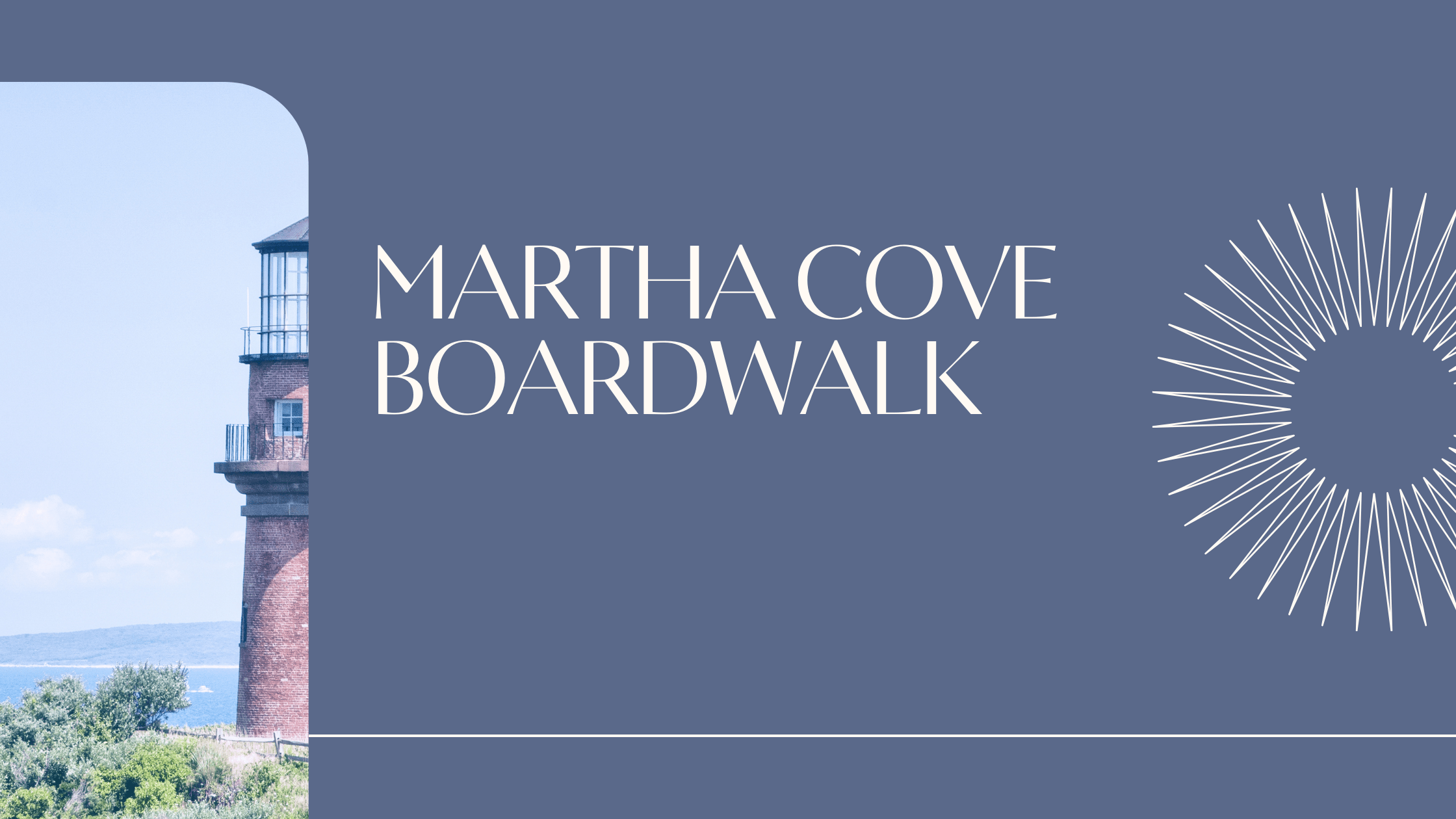 Martha Cove Boardwalk