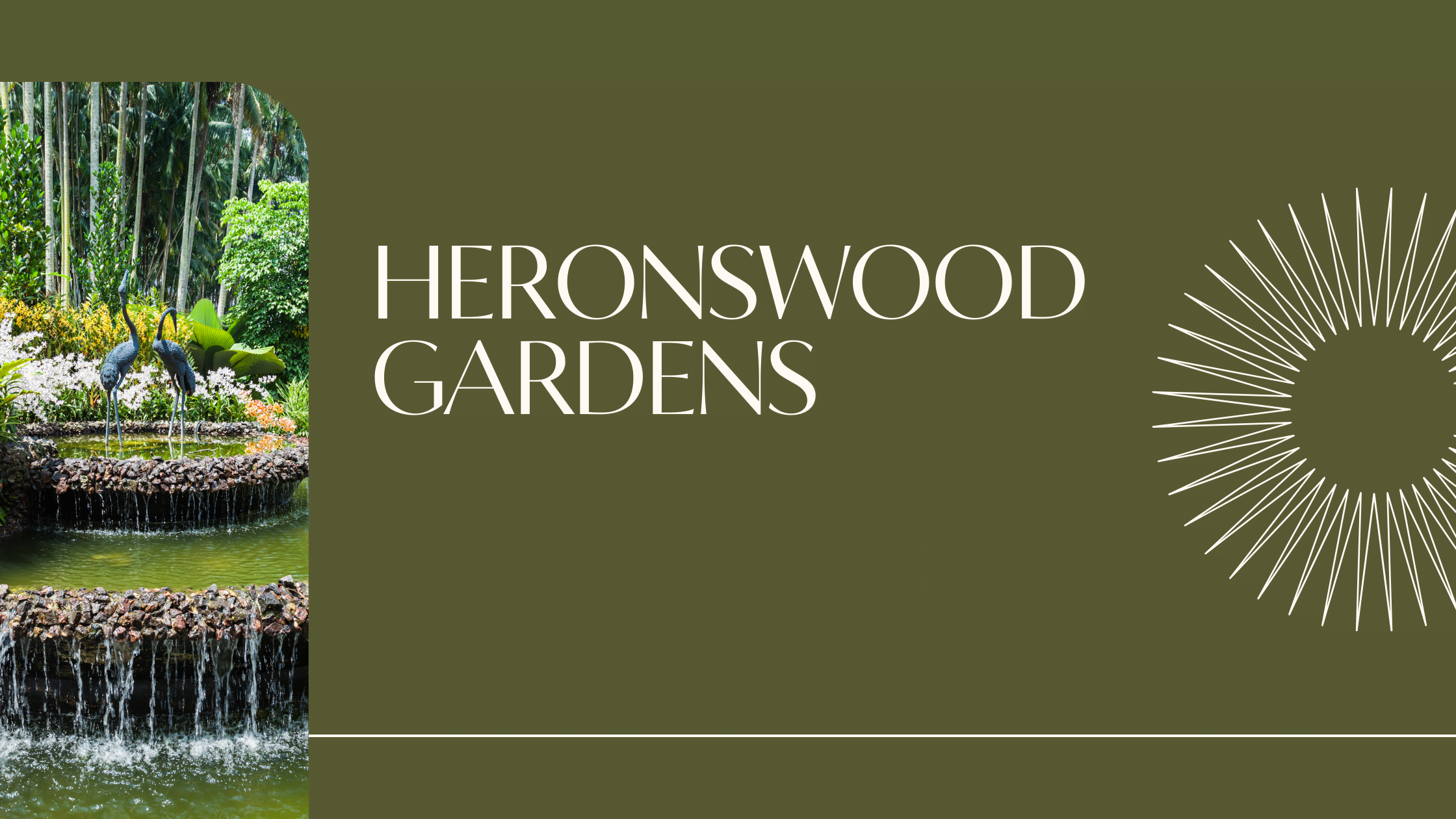 Heronswood Gardens