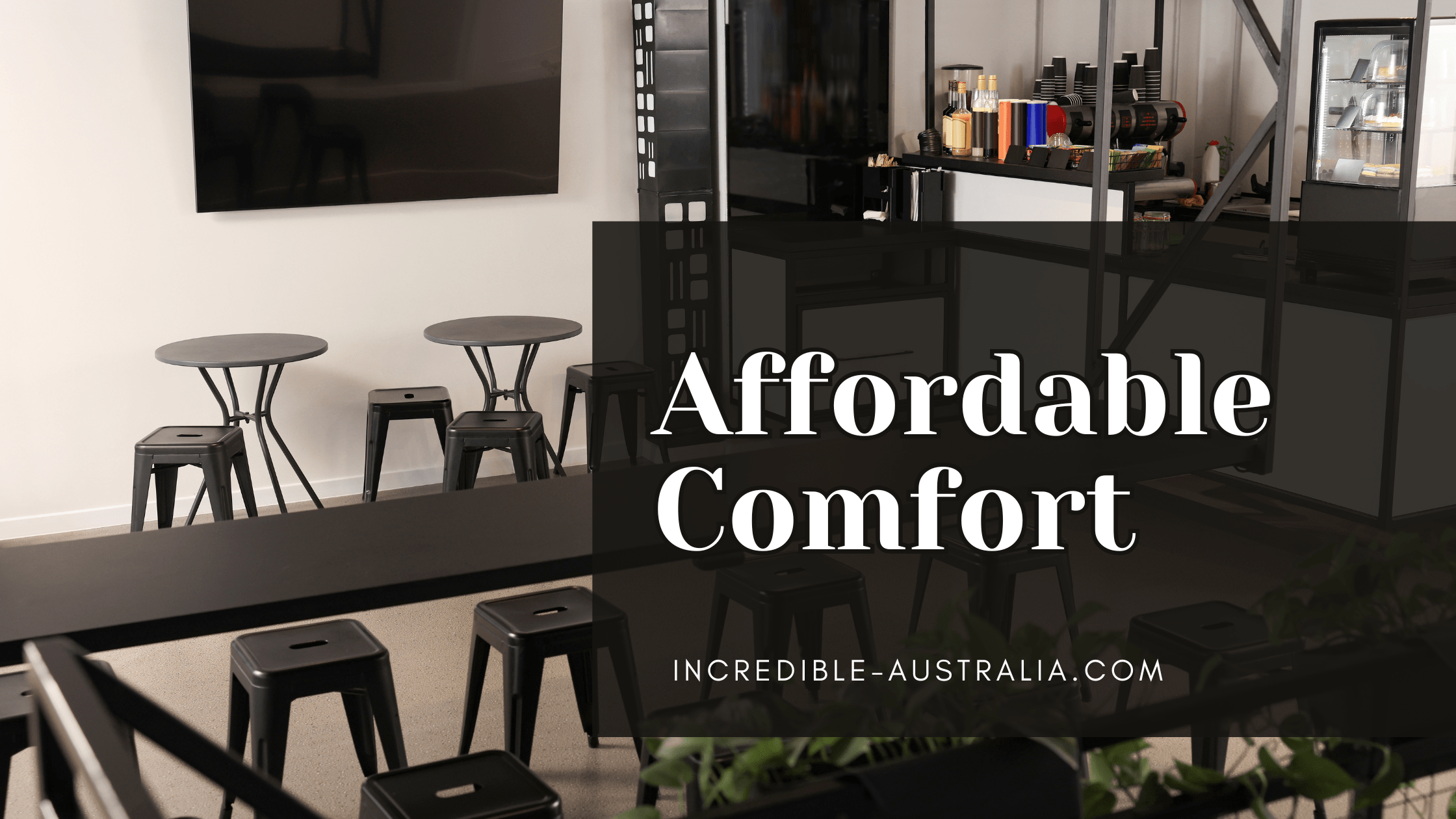 Affordable Comfort: A Home Away from Home