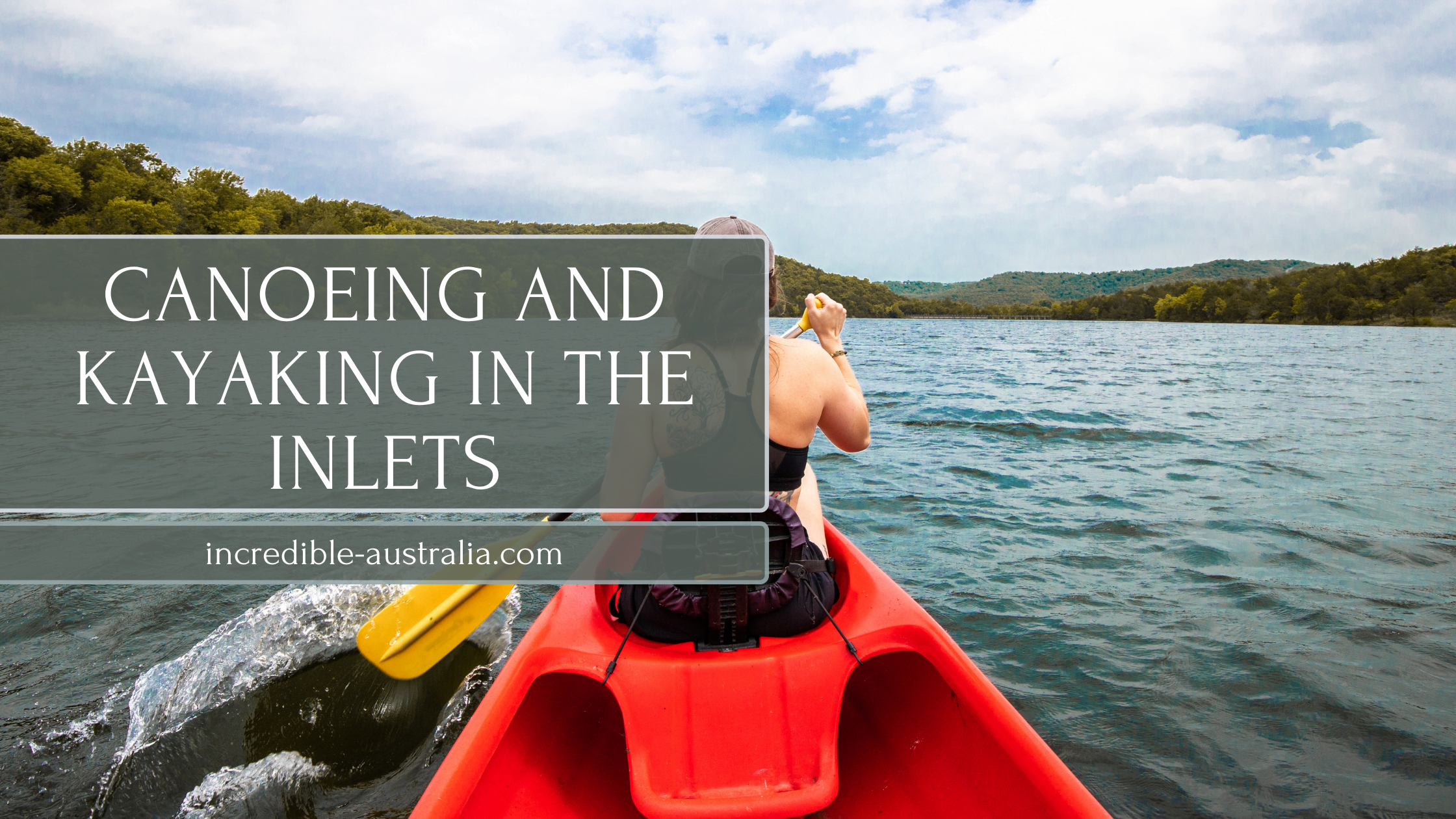 Canoeing and Kayaking in the Inlets