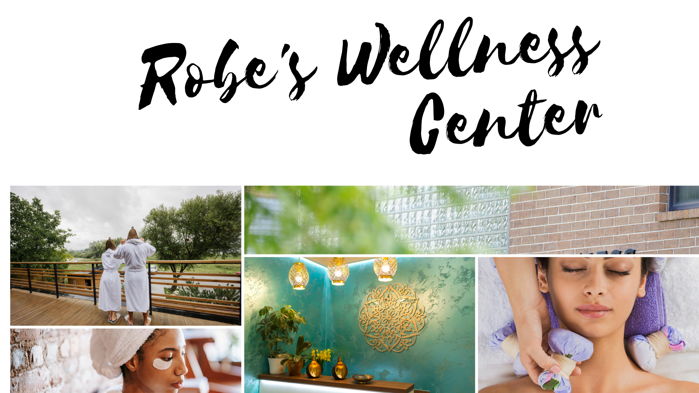 Robe's Wellness Center