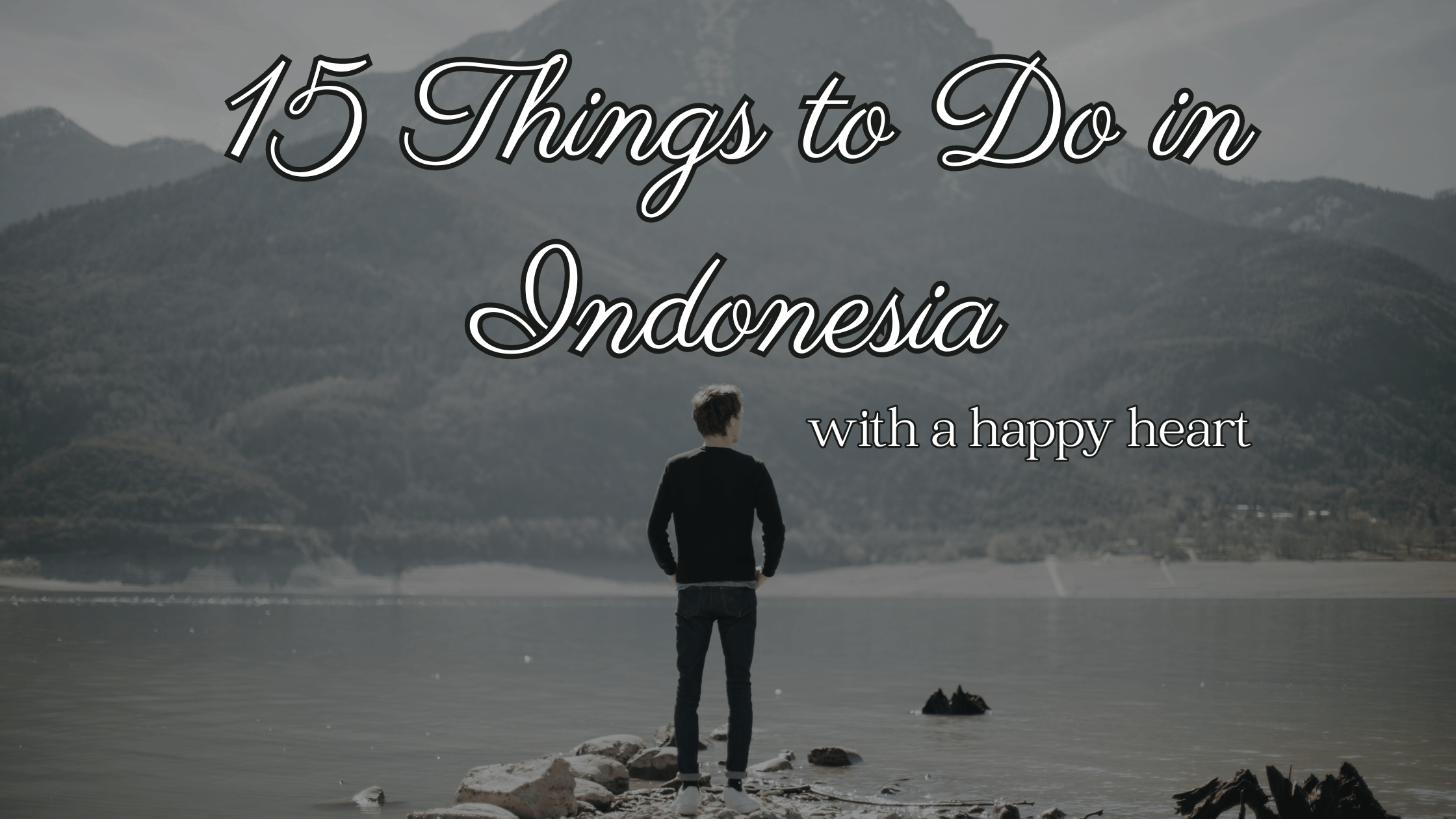 Things to Do in Indonesia