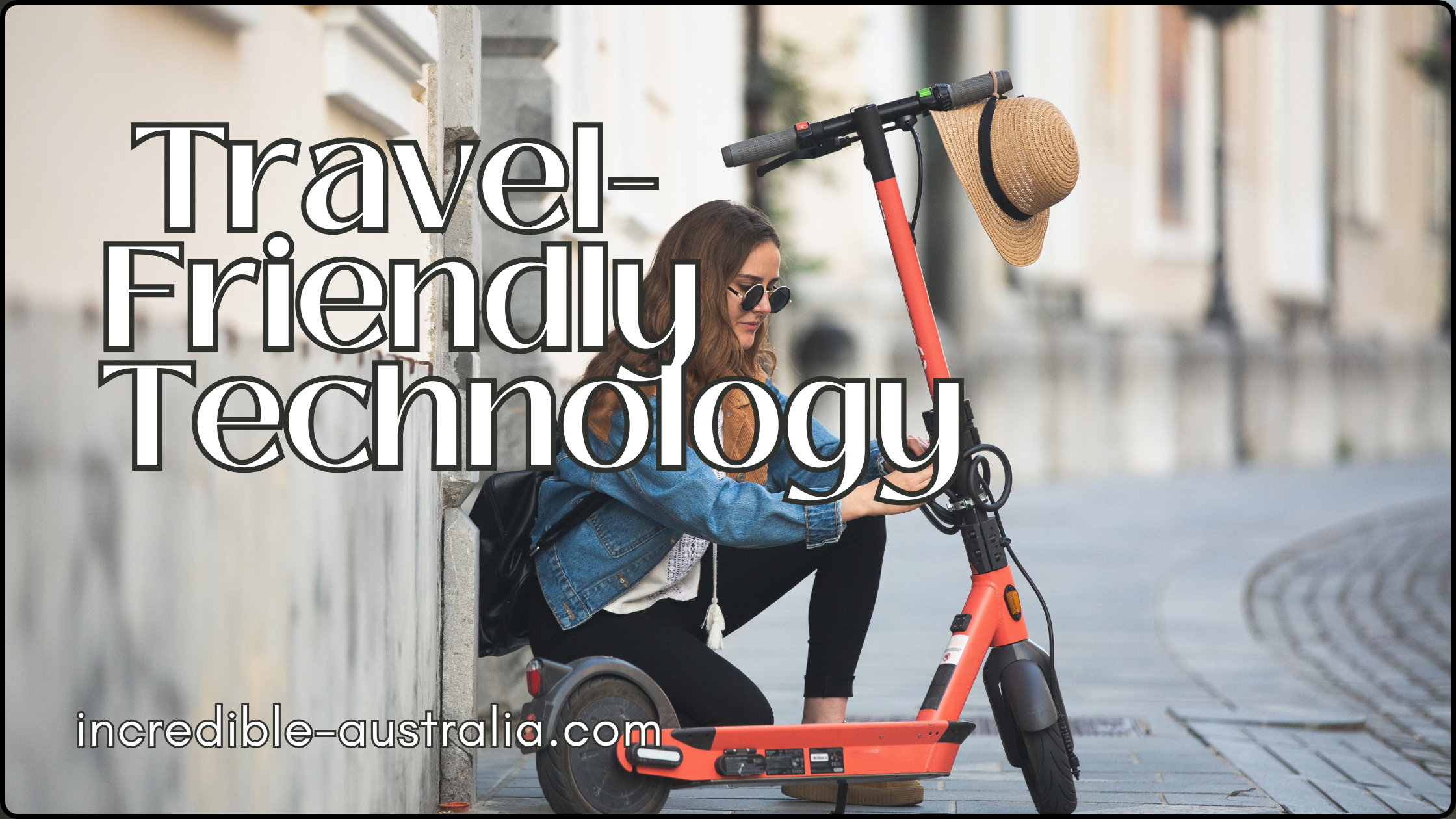Travel-Friendly Technology