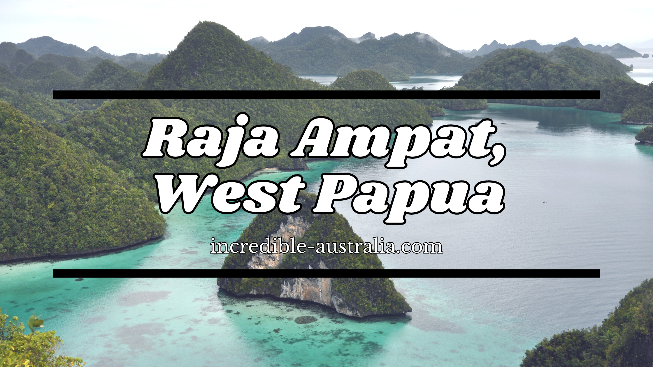 Raja Ampat, West Papua