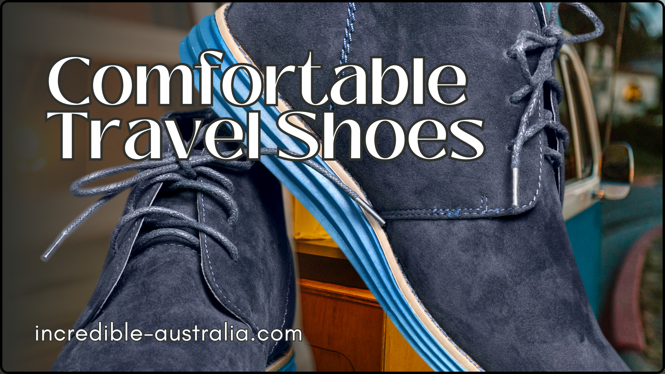 Comfortable Travel Shoes