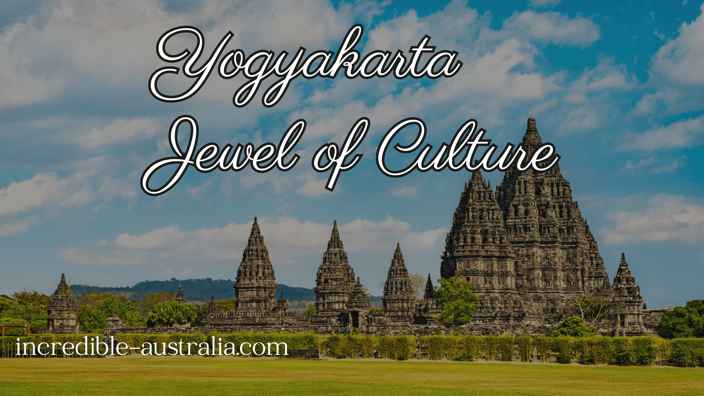 Yogyakarta: Jewel of Culture
